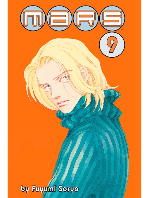 Title details for Mars, Volume 9 by Fuyumi Soryo - Available